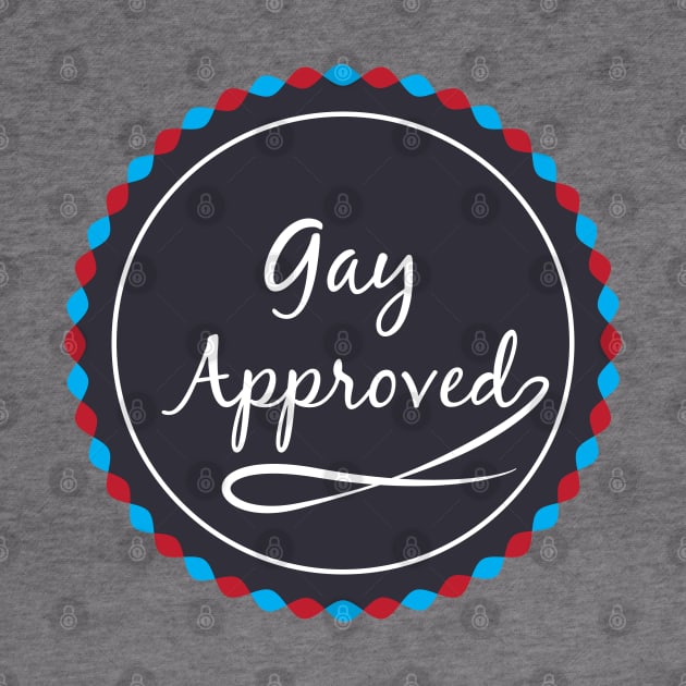 Gay Approved by Universe Design